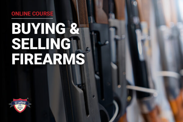 Buying Selling Firearms